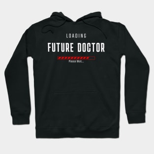 FUTURE DOCTOR LOADING Hoodie